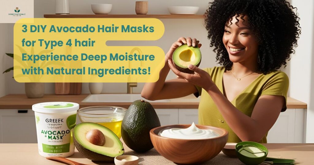 Black woman mixing DIY avocado hair mask for Type 4 curls with text overlay: '3 DIY Avocado Hair Masks for Type 4 Hair - Experience Deep Moisture with Natural Ingredients